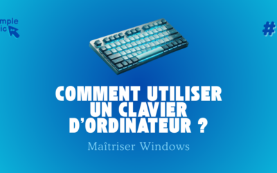Comment utiliser un clavier d&rsquo;ordinateur ?