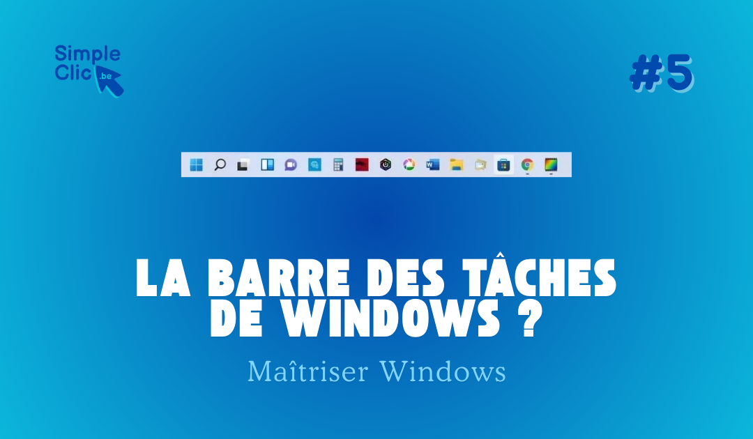La barre des tâches de Windows